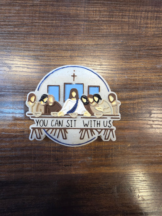 YOU CAN SIT WITH US