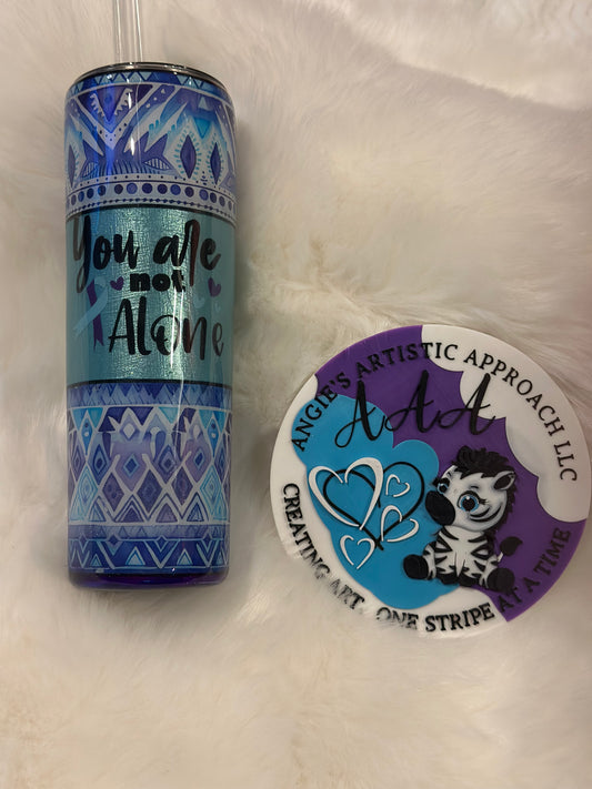 You are Not Alone-30 oz Skinny