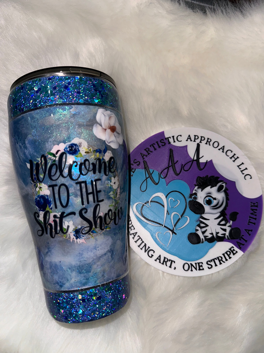 WELCOME TO THE SHIT SHOW - 30 OZ MODERN CURVE